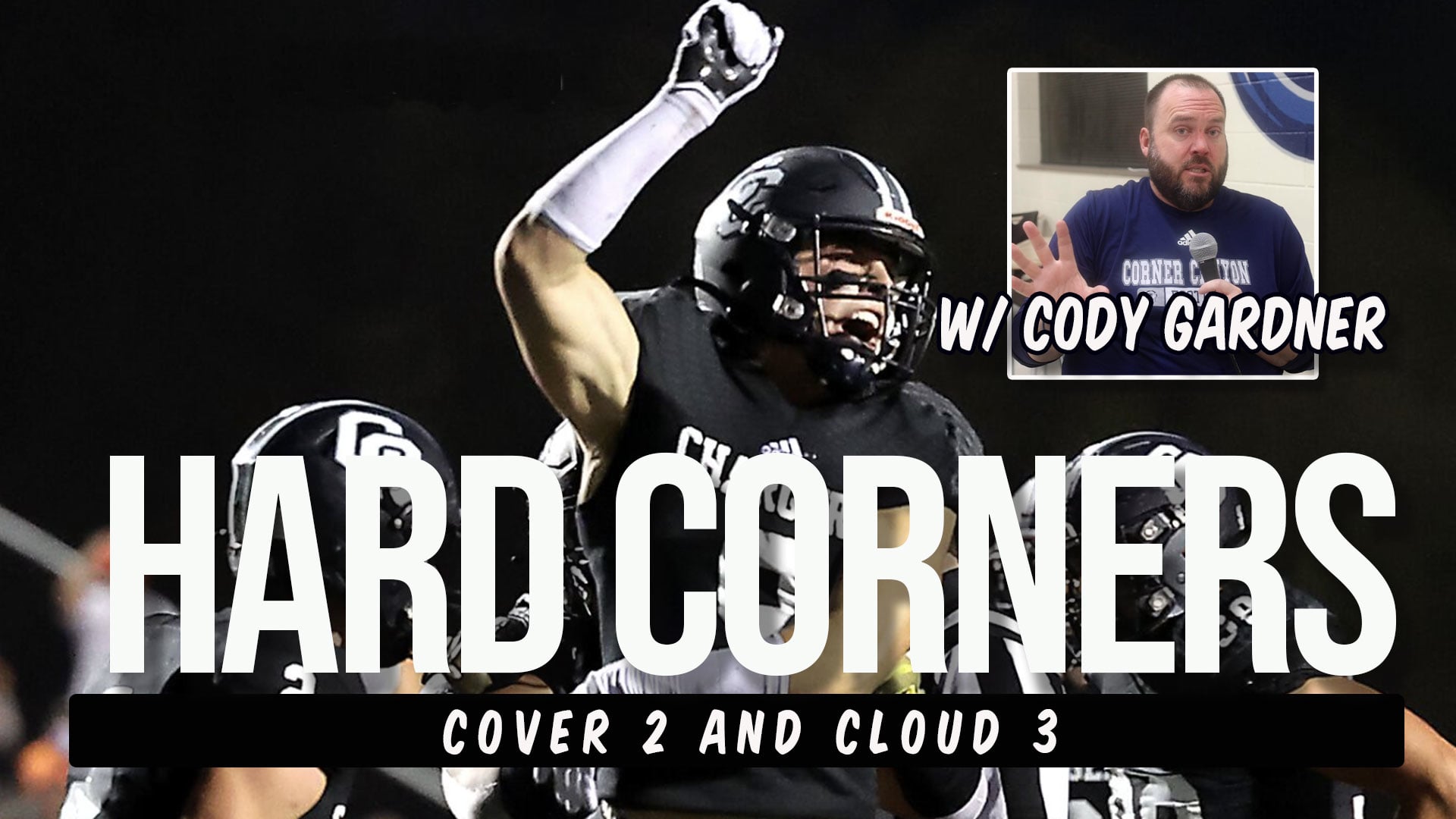 Hard Corners | Cover 2 and Cloud 3