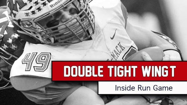 Double Tight Wing-T | Inside Run Game
