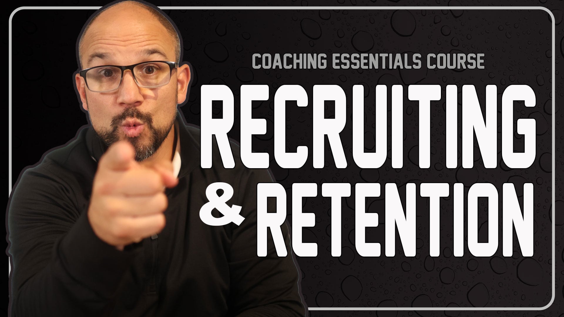 Essentials | Recruiting & Retention