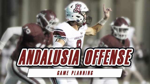 Andalusia Offense | Game Planning