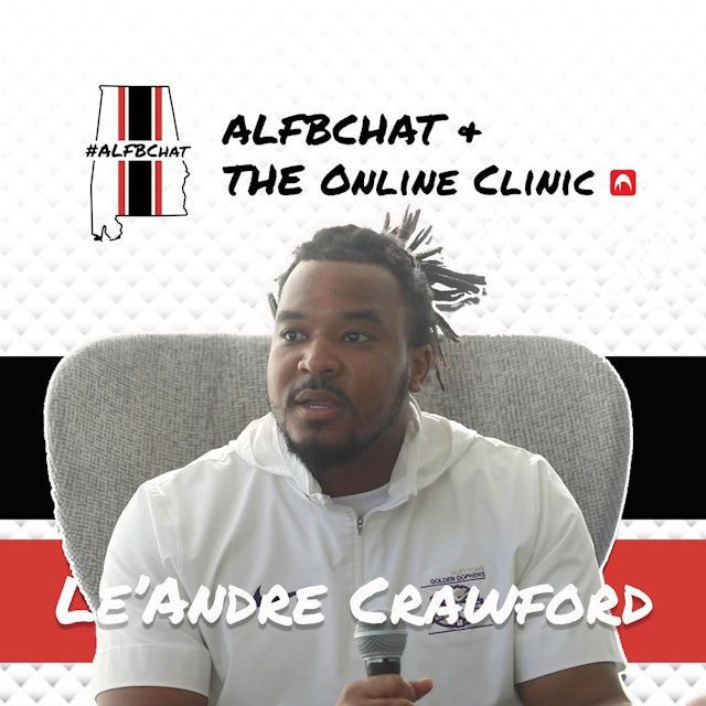AL FB Chat Featured on THE Online Clinic by Chiefpgiskin: Le'Andre Crawford