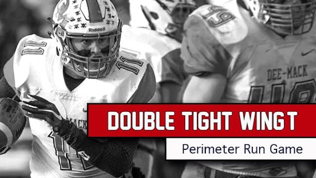 Double Tight Wing-T | Perimeter Run Game