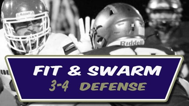 3-4 Fit and Swarm Defense
