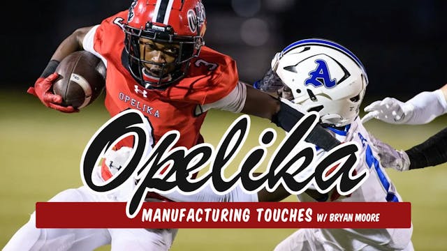 Opelika Football: Manufacturing Touches