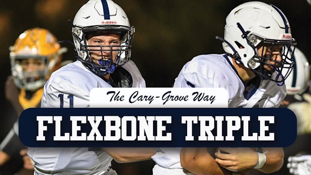 The Cary-Grove Way: Flexbone Triple Option