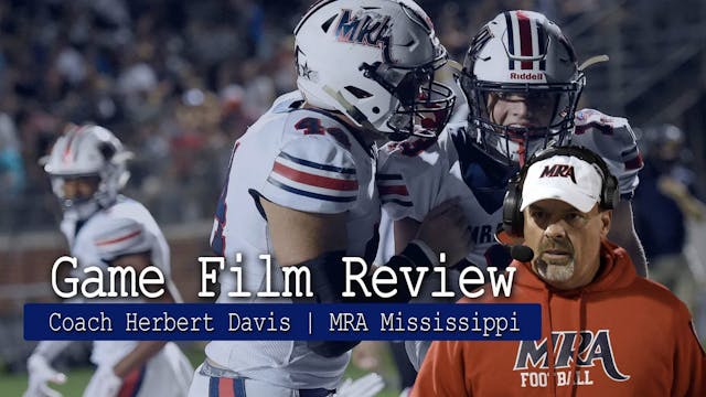 Game Film Review - MRA Academy, MS