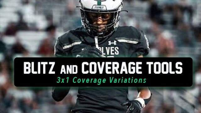 Blitz & Coverage Tools for your Playbook: 3x1 Coverage Variations