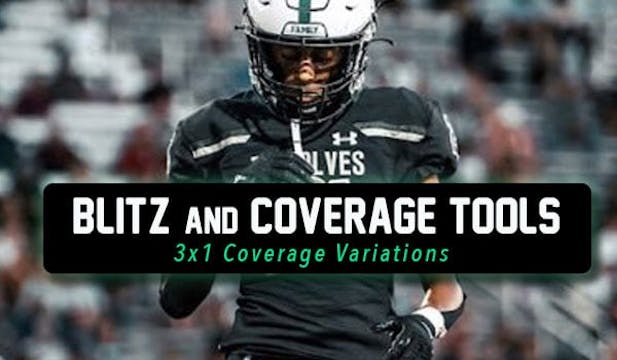 Blitz & Coverage Tools for your Playbook: 3x1 Coverage Variations