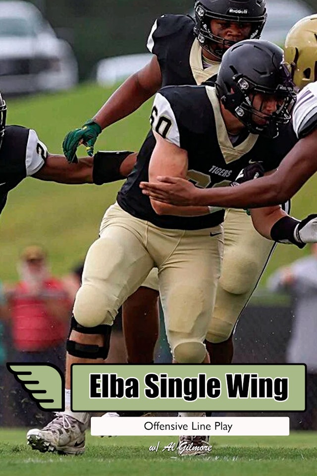 Elba Single Wing | Offensive Line Play