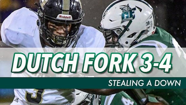 Dutch Fork 3-4 | Stealing a Down