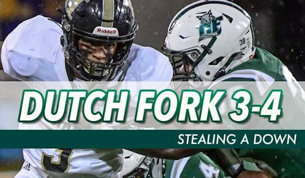 Dutch Fork 3-4 | Stealing a Down