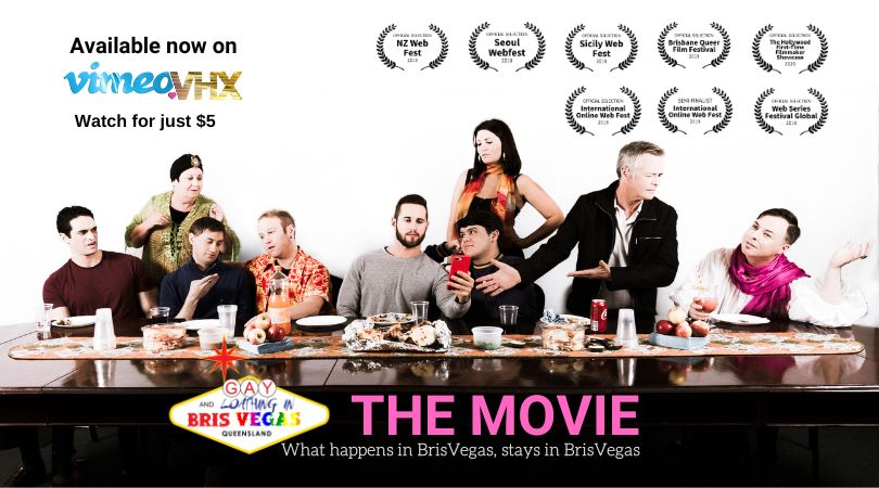 Gay and Loathing in Bris Vegas - The Feature