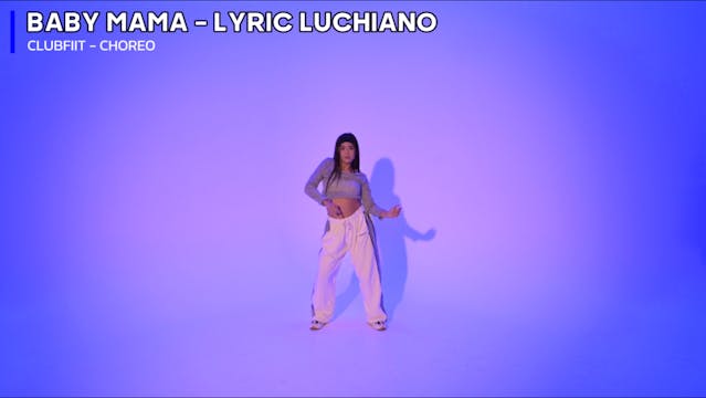 Baby Mama - Lyric Luchiano