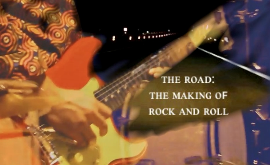 The Road: The Making of Rock and Roll