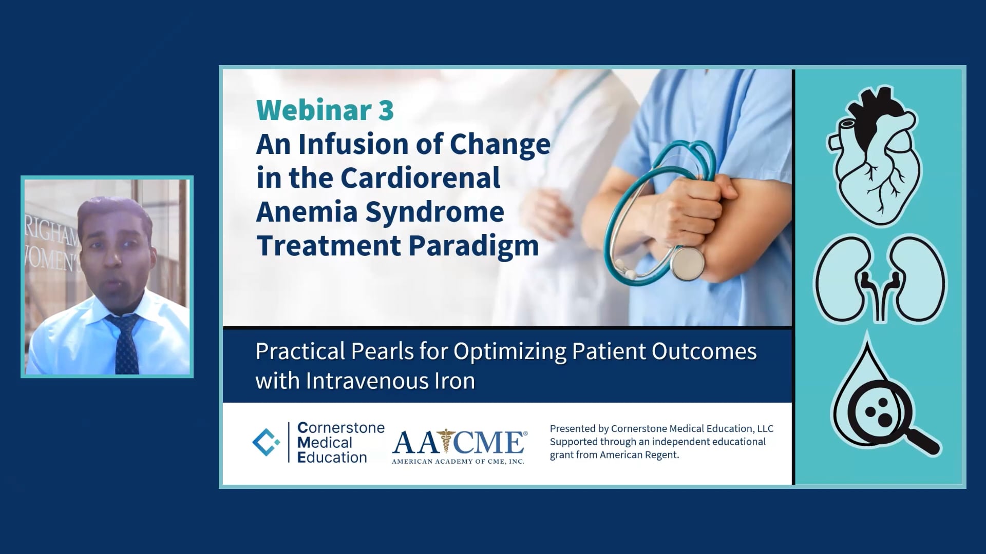 Webinar 3 An Infusion of Change in the Cardiorenal Anemia Syndrome Treatment Paradigm