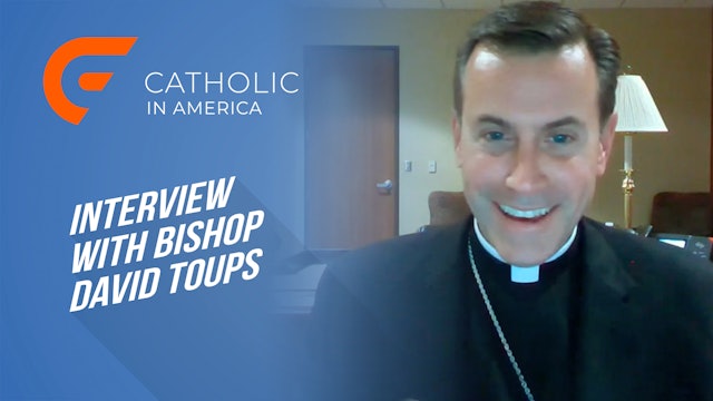 An Interview with Bishop David Toups