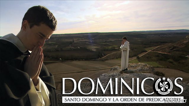 Dominicos: Santo Domingo y la Orden d...