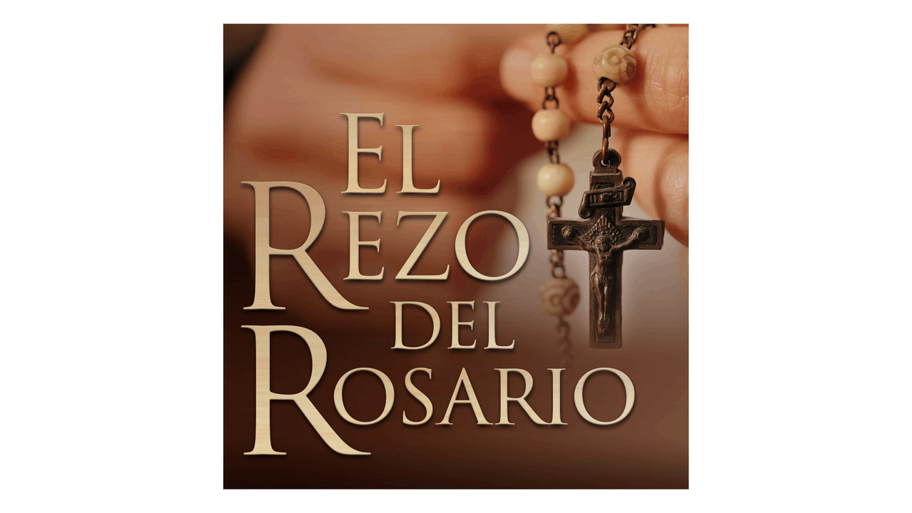 El Rezo del Rosario por Padre Ernesto María Caro