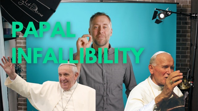 Papal Infallibility 