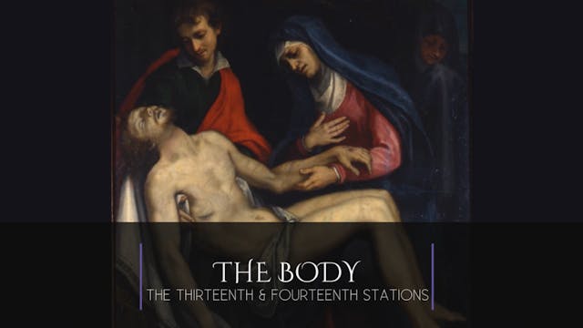 The Body - The Thirteenth and Fourtee...