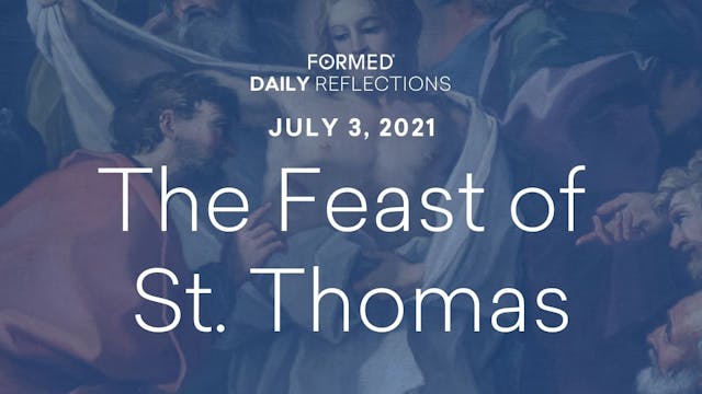 Daily Reflections – July 3, 2021