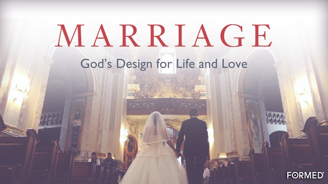 Marriage: God's Design for Life and Love