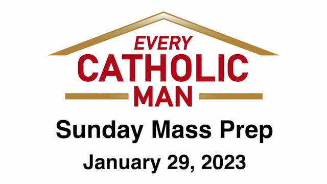 Every Catholic Man: Fourth Sunday in ...