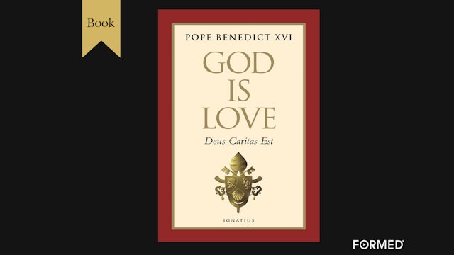 God Is Love by Pope Benedict XVI