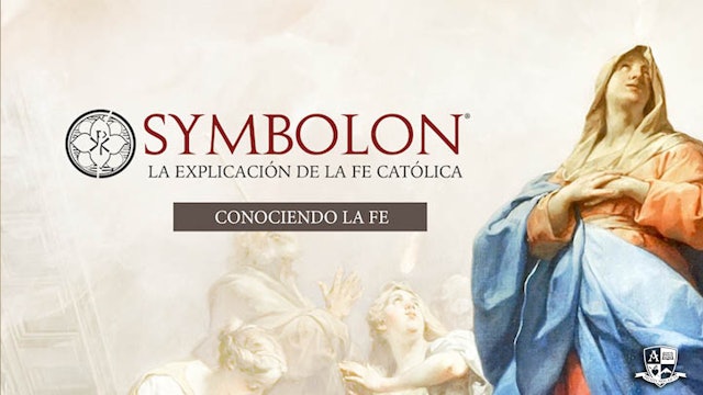 Symbolon: La explicación de la fe Católica