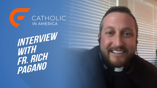 An Interview with Fr. Rich Pagano: Proclaiming the Mercy of God 