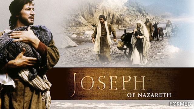 Joseph of Nazareth: The Story of the Man Closest to Christ