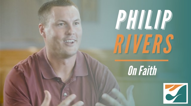 Philip Rivers on Faith