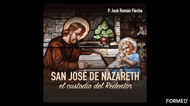San José de Nazareth por P. José Román Flecha