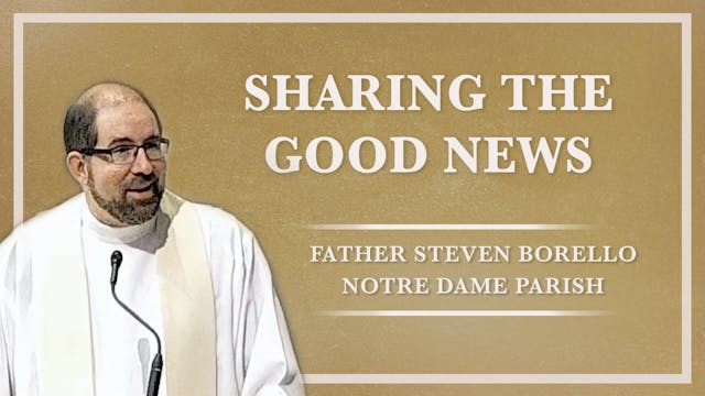 Sharing the Good News | Sunday July 3rd