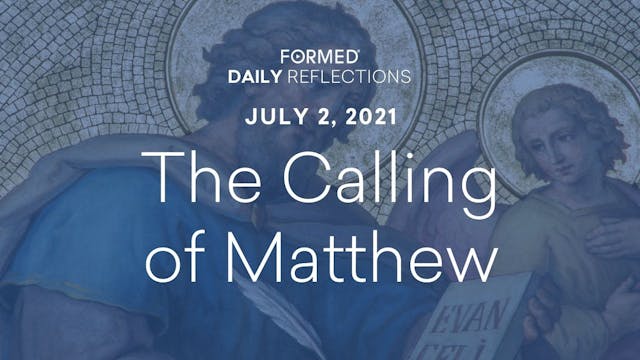 Daily Reflections – July 2, 2021