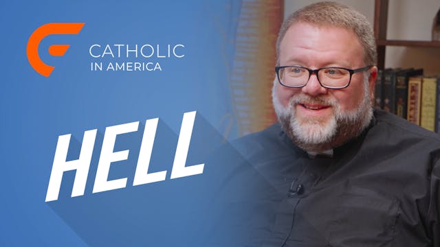 Catholic in America: Hell