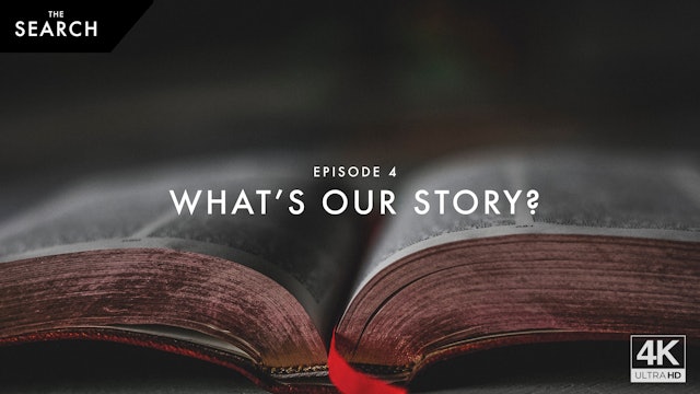Episode 4 // What's our Story?