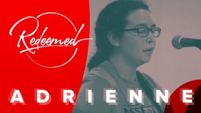 Redeemed: Adrienne