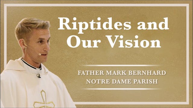 Riptides and Our Vision | Sunday Sept...