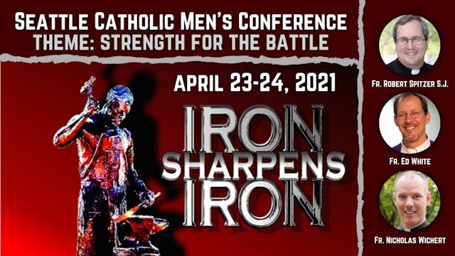 Seattle Catholic Men's Conference Sat...