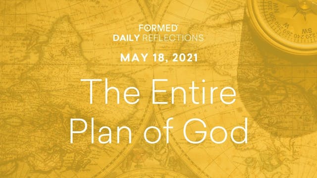 Easter Daily Reflections – May 18, 2021