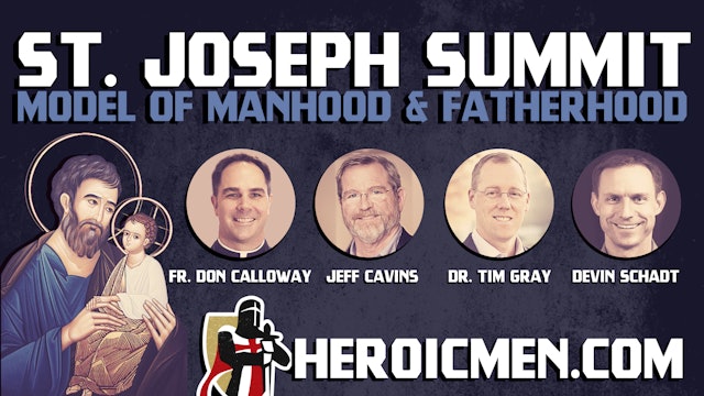 St. Joseph Summit: Model of Manhood and Fatherhood