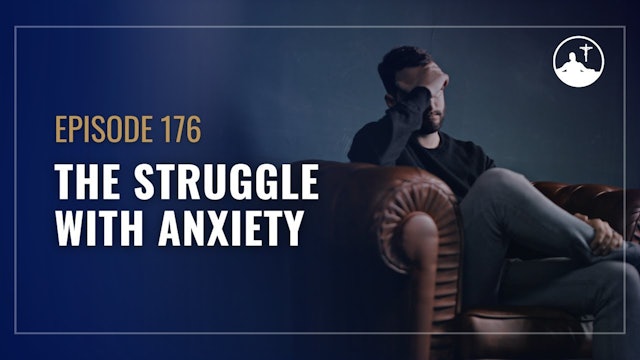 The Struggle With Anxiety