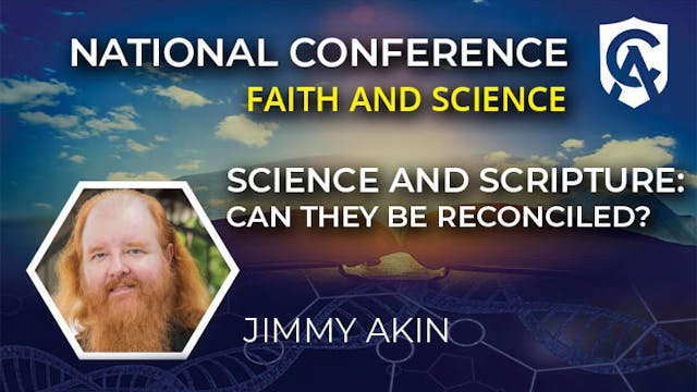 Science and Scripture by Jimmy Akin