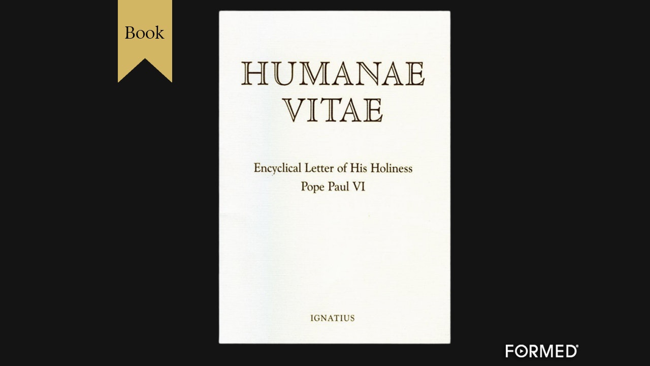 Humanae Vitae Encyclical of His Holiness Pope Paul VI