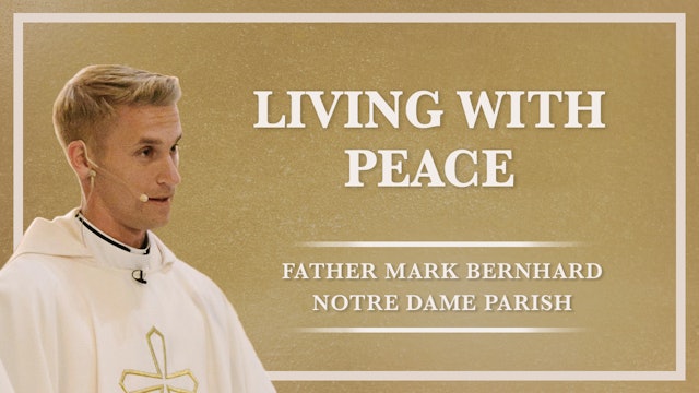 Living with Peace | Living with the Victor - Week 4