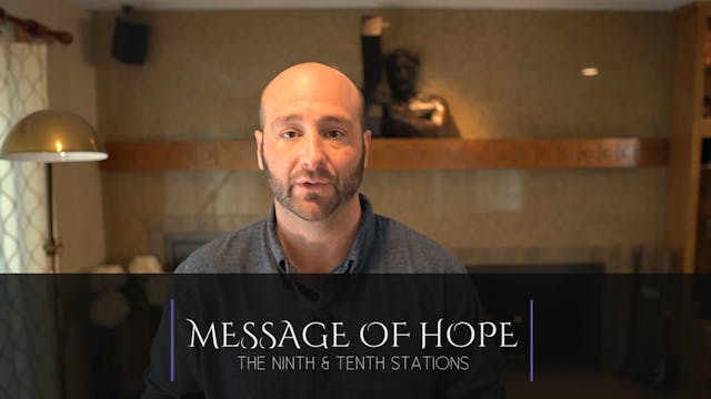MESSAGE OF HOPE: THE NINTH & TENTH ST...