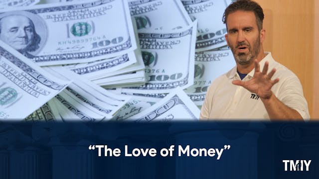 Episode 6: The Love of Money