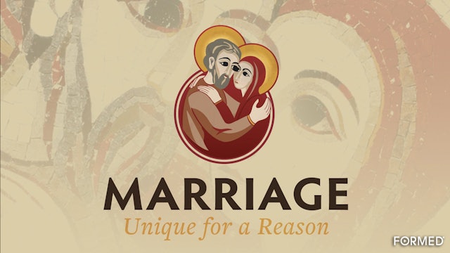 Marriage Unique for a Reason