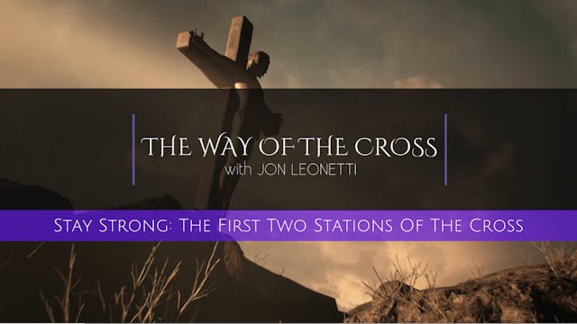 STAY STRONG: THE FIRST TWO STATIONS